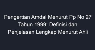 Pengertian amdal menurut pp no 27 tahun 1999