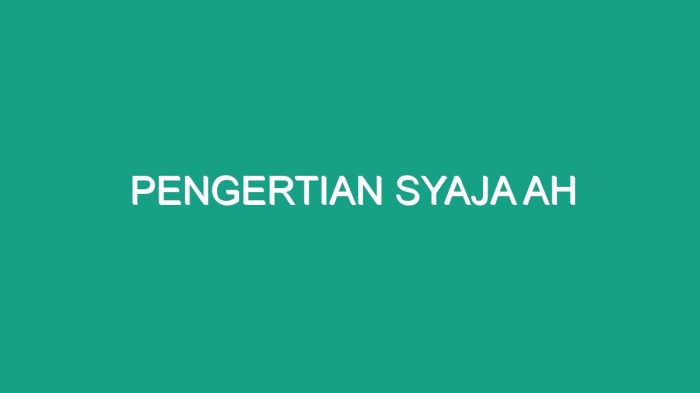 Jelaskan pengertian syaja ah menurut istilah